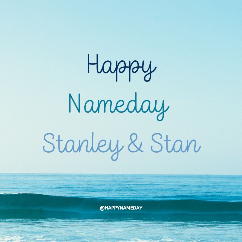 Stanley Name Day - Nameday
